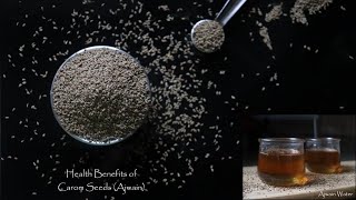 12 Health Benefits of Ajwain  Ajwain Water Recipe  12 Reasons to add Carom Seeds to your diet [upl. by Unam]