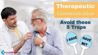 Therapeutic Communication for Nurses Avoid these 5 Traps [upl. by Nilecoj339]