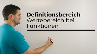 Definitionsbereich Wertebereich bei Funktionen Übersicht  Mathe by Daniel Jung [upl. by Dnomsaj984]