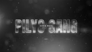 Project Reppin White Part 1  PILYO GANG [upl. by Ayerdna]