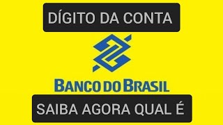 Como saber o DÍGITO DA CONTA Banco do Brasil 2023 [upl. by Jecon]