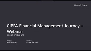 CIPFA Financial Management Journey – Webinar 27 July 2022 [upl. by Illil]