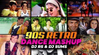 90s Bollywood Retro Dance Mashup  DJ RS amp DJ SUMS  DANCE MASHUP 2022 [upl. by Durrace833]