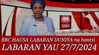 BBC HAUSA LABARAN DUNIYA da Rahohani Na SAFE 2772024 [upl. by Ahseeyt958]