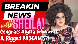 Drag Race All stars GLOBAL CONGRATS ALYSSA EDWARDS Also talkin RIGGED PAGEANTS [upl. by Ailemor]