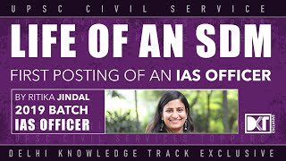 Life of an SDM  First Posting of An IAS Officer Roles amp Responsibilities  By Ritika Jindal IAS [upl. by Nuj]