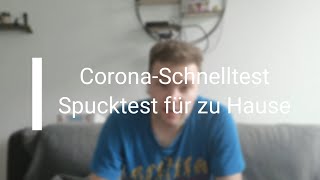 Corona Schnelltest Spucktest für zu Hause [upl. by Jillene]