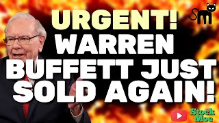 ⛔️ URGENT Warren Buffett Just SOLD AGAIN 🔥 What You Need To Know Best Stocks To Buy Now [upl. by Basia]