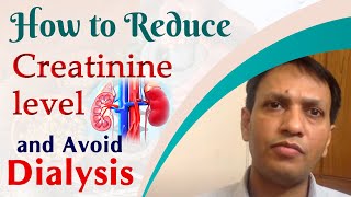 How to Reduce Creatinine level and Avoid Dialysis  Ayurveda [upl. by Issirk478]