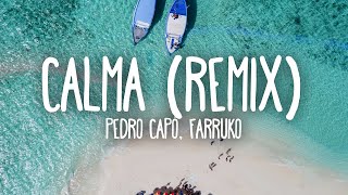 Pedro Capó Farruko  Calma 1 Hour Music Lyrics [upl. by Lupee59]