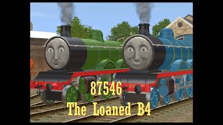 87546 The Loaned B4 [upl. by Nnyl451]