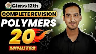 Polymers  Class 12 Chemistry Quick Revision in 20 Minutes JEE amp NEET CBSE  Sourabh Raina [upl. by Leis]