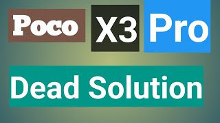 Poco x3 pro dead solutionhang logo miuicpu reball full proces [upl. by Annawal]