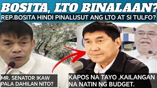 HALA  REP BOSITA BINALAAN ANG LTO HINDI PINALUSUT ANG LTO PATI SI TULFO [upl. by Klapp491]