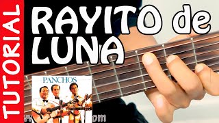 RAYITO DE LUNA  guitarra tutorial  Los Panchos [upl. by Rebmeced6]