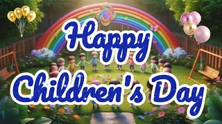 Happy Childrens Day  Childrens Day 2024  Children’s Day  Children’s Day wishes ChildrensDay [upl. by Broderic]