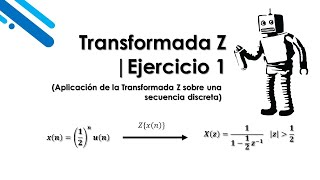 Transformada Z  Ejercicio 1 [upl. by Leoine582]