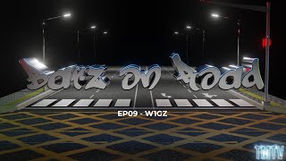 W1GZ  BARZONROAD EP09 TMTVPR [upl. by Enirhtak]