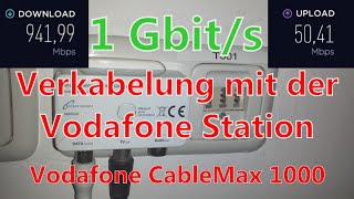 Vodafone Kabel Cable Max 1000 anschließen Verkabelung Gigabit Konfiguration [upl. by Rohn]