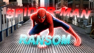 4K SpiderMan Edit  Ransom  Lil Tecca [upl. by Ardolino]