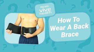 How To Wear A Back Brace Properly [upl. by Yboc552]