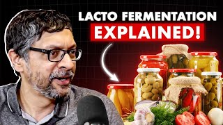 The Secrets of Lacto Fermentation Explained Krish Ashok Masala Lab [upl. by Boffa]