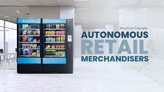 Autonomous Retail Merchandisers  Structural Concepts [upl. by Alieka]