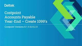 Deltek Costpoint 2023 Accounts Payable  1099 Creation [upl. by Yaj231]