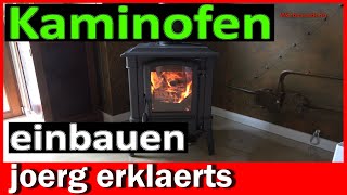 Kaminofen einbauen Anleitung Tutorial DIY [upl. by Edouard]