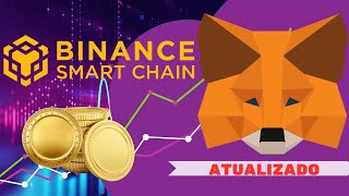 Como CONFIGURAR OU ADICIONAR REDE BINANCE SMART CHAIN BSC NA CARTEIRA METAMASK  ATUALIZADO [upl. by Camala144]