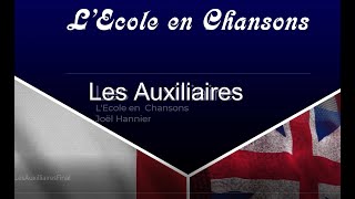 LEcole en Chansons quotLes Auxiliairesquot der Joël Hannier [upl. by Raddi536]