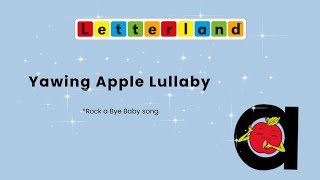 Yawning Apple Lullaby Song [upl. by Annaiek472]