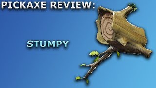 Stumpy Pickaxe Review  Sound Showcase  Fortnite Battle Royale [upl. by Nahem]