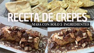 COMO HACER CREPES FÁCILES Y PERFECTAS  Con solo 5 ingredientes [upl. by Shandy]