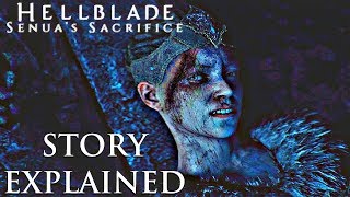 HELLBLADE Senuas Sacrifice  STORY EXPLAINED Documentary Feature [upl. by Eugenides569]