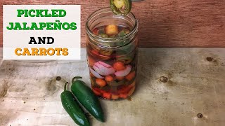 Pickled Jalapeños and Carrots Recipe [upl. by Bedad]