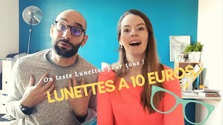 Des lunettes à 10 Euros en 10 minutes  Lunettes Pour Tous FEAT mon mec [upl. by Adnih]