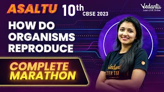 How do Organisms Reproduce  Complete Marathon CBSE Boards 2023 Class 10  Vedantu Master Tamil [upl. by Marya317]