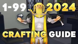 THE ULTIMATE 199 Crafting Guide 2024 OSRS [upl. by Stempson161]