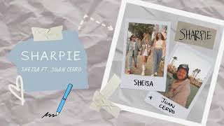 SHEISA amp Juan Cerro  Sharpie Audio Cover [upl. by Nilyahs]