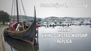 Making Gokstad viking war ship replica in Norway Sandefeord [upl. by Cato124]