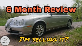 Jaguar SType Review  6 Months of Ownership [upl. by Sigmund763]