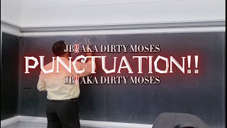 JB aka Dirty Moses  Punctuation Official Video [upl. by Sebastien]