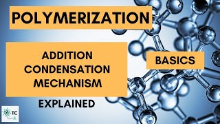 Polymerization Process  Addition amp Condensation  Mechanism Explained  TexConnect [upl. by Uahc]