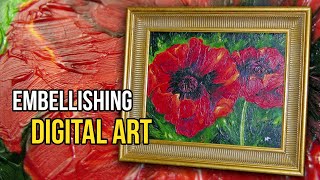 EMBELLISHING Digital Art with Acrylic Gel Medium [upl. by Loren]