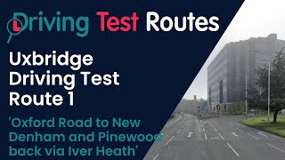 Uxbridge Driving Test Route 1 [upl. by Randolph]