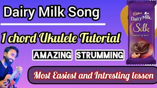 1 chord ukulele tutorial on Dairy milk song  Easiest strumming and 1 finger chord ukulele [upl. by Odlamur]