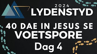 Dissipelskap beteken dat ons Jesus verkondig  40 dae in Jesus se voetspore 4 [upl. by Ailsa]