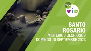 Santo Rosario de hoy Domingo 10 Septiembre de 2023 📿 Misterios Gloriosos TeleVID SantoRosario [upl. by Ahsieyt]