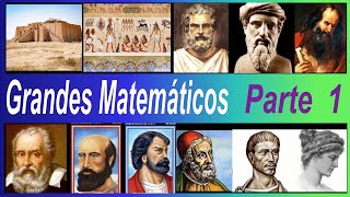 Grandes Matemáticos de la historia Primera parte [upl. by Leviralc]